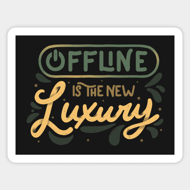 Offline is The New Luxury by Tobe Fonseca Sticker by Tobe_Fonseca